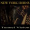 Tunnel Vision - New York Horns lyrics