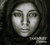 Tamikrest - Tisnant an Chatma