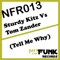 Tell Me Why - Sturdy Kitz & Tom Zander lyrics