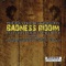 Badness (K JAH Remix) - Friendly Fire Band lyrics