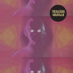 Gold Halo - Single - The Datsuns Gold Halo - Single - The Datsuns