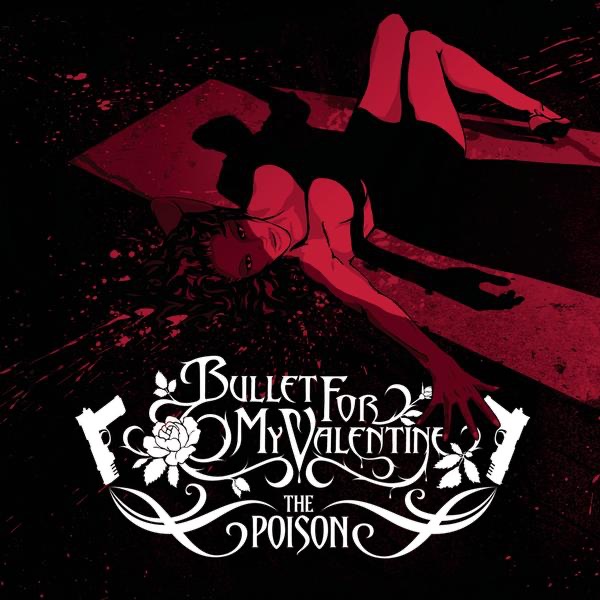 Bullet for My Valentine The Poison Album Cover
