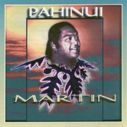 Martin Pahinui - Moloka'i Nui a Hina