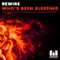 Who's Been Sleeping (Coqui Selection Remix) - REwire lyrics
