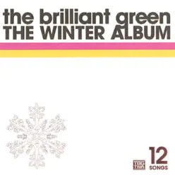 THE WINTER ALBUM - The Brilliant Green