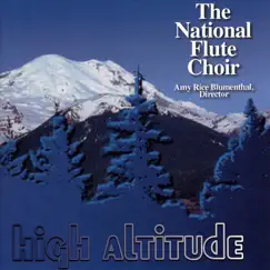 High Altitude by The National Flute Choir & Amy Rice Blumenthal album reviews, ratings, credits