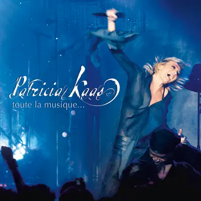 Toute la musique (Live 2005) - Patricia Kaas