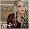 You Gave Me Love - Single album lyrics, reviews, download