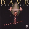My Favorite Things  - Dave Valentin 