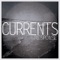 Currents - The Response Band lyrics