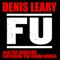 F.U. (feat. The Rehab Horns) - Denis Leary & The Enablers lyrics