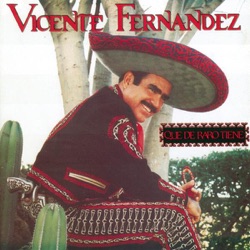 Vicente Fernández - Callejera
