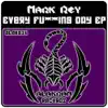 Every F*****g Day - EP album lyrics, reviews, download