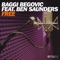 Free (feat. Ben Saunders) [Radio Edit] - Baggi Begovic lyrics