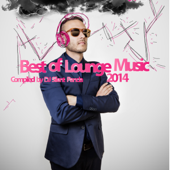 Best of Lounge Music 2014 - Compiled by DJ Silent Panda - Verschillende artiesten