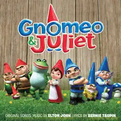 Gnomeo and Juliet (Soundtrack from the Motion Picture) - Elton John