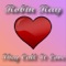 They Call It Love - Robin Ray lyrics