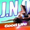 Good Life - EP