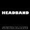 Headband (Full Vocal Version) - Stevie Blaque lyrics