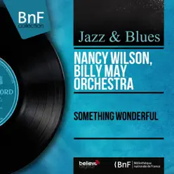 Something Wonderful (Mono Version) - Nancy Wilson