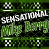 Sensational Mike Berry