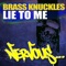 Lie to You (Amtrac Remix) - Brass Knuckles lyrics