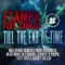 Till The End Of Time (Electrixx Remix) - FTampa lyrics