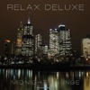 Relax Deluxe (Midnight Lounge)