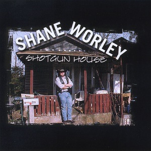 Shane Worley - Shotgun House - Line Dance Musique