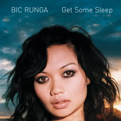 Get Some Sleep - Single - Bic Runga