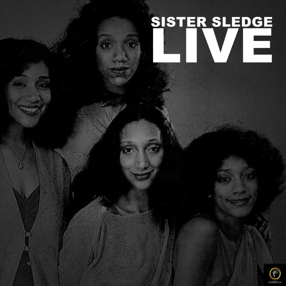 Сестра песня слушать. Систер Слейдж. Sister Sledge Live. Sister Sledge he's the Greatest Dancer. We are Family sister Sledge.