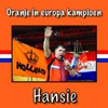 Oranje In Europa Kampioen - Single