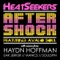 Aftershock (featuring Avalo Soul) - HeatSeekers (J. Quest & AJ Sorbello) lyrics