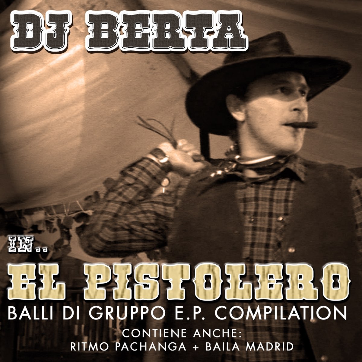 ‎El Pistolero (Balli di gruppo compilation) - Single by Dj Berta on ...