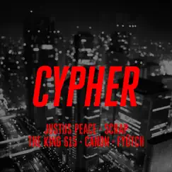 Cypher - Single by FYÜTCH, Justus Peace, The King 615, Canon & Scrap album reviews, ratings, credits