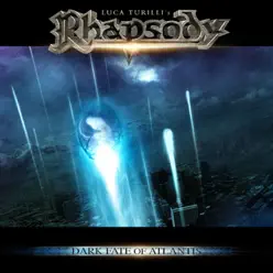 Dark Fate of Atlantis - Single - Luca Turilli's Rhapsody