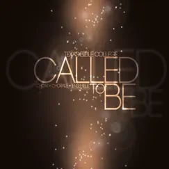 Called To Be by Texas Bible College album reviews, ratings, credits
