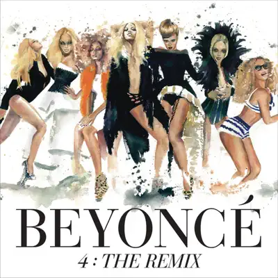 4: The Remix - EP - Beyoncé