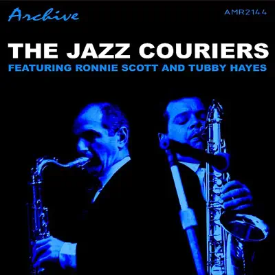 The Couriers of Jazz - Ronnie Scott The Couriers of Jazz - Ronnie Scott
