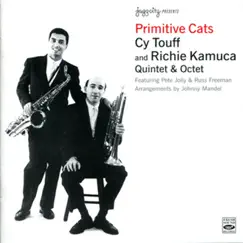Primitive Cats by Cy Touff & Richie Kamuca album reviews, ratings, credits