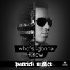 Who's Gonna Know (Remixes) - EP