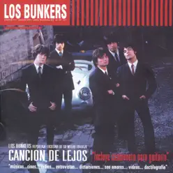 Canción de Lejos - Los Bunkers