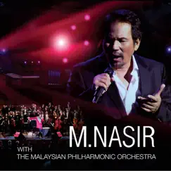 M.Nasir With The Malaysian Philharmonic Orchestra (Live) by M.Nasir & Malaysian Philharmonic Orchestra album reviews, ratings, credits