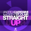 Straight Up (feat. Brent St. Clair) - Single, 2009