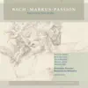 J.S. Bach: Markus-Passion BWV 247 album lyrics, reviews, download