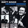 Matt Sings and Nelson Swings