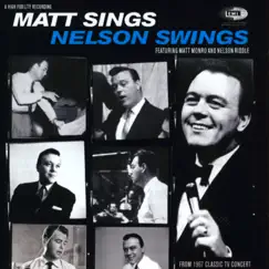 Matt Sings and Nelson Swings by Matt Monro & Nelson Riddle album reviews, ratings, credits