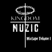 Kingdom Muzic Mixtape, Vol. I artwork