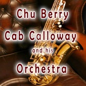 Chu Berry, Cab Calloway and His Orchestra artwork