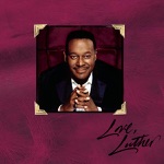 Luther Vandross - Give Me the Reason